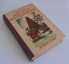 Robert Kraft, Um die Indische Kaiserkrone Bd.4,  Münchmeyer Niedersedlitz, 1925