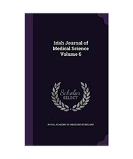Irish Journal of Medical Science Volume 6