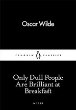 Only dull people - people, are