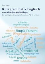 Kurzgrammatik Englisch zum schnellen Nachschlagen - für das Lernen daheim und...