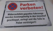 Blechschild/ Parken verboten/ Spruch/ lustig/ Schild/ Deko/ Auto/ witzig