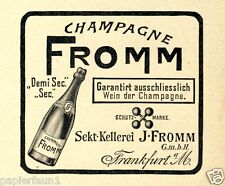 Sekt Kellerei Fromm Frankfurt Orig. Reklame 1902 Champagne Demi Sec Werbung ad