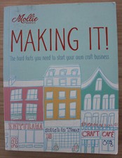 Mollie Makes - Making It!: The
