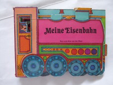 Meine Eisenbahn Bilderbuch Ron & Atie van der Meer 1984 Schwager & Steinlein Rar