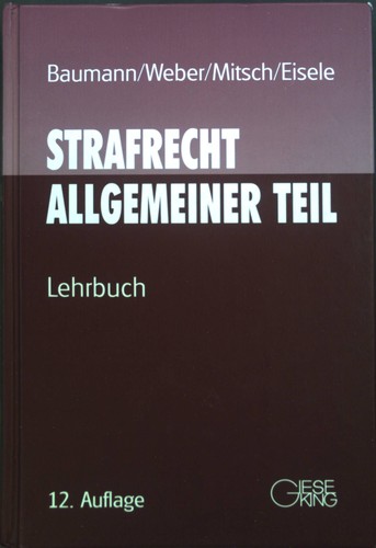 Strafrecht allgemeiner teil - strafrecht,