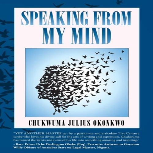 Speaking from mind chukwuma - my,
