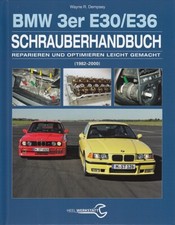 Dempsey: BMW 3er E30/E36 + Cabrio Schrauberhandbuch Reparaturanleitung/Handbuch