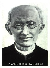 P. Wilh. Eberschweiler S. J. Aus seinem Leben und Beisetzungsfeier in Trier; Kru