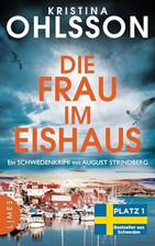 Die Frau im Eishaus: Ein Schwedenkrimi mit August Strind... | Buch | Zustand gut