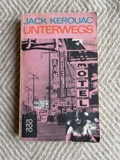 Jack Kerouac • Unterwegs •