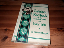 antik Praktisches Kochbuch für die Bürgerliche Küche von Mary Hahn um 1930