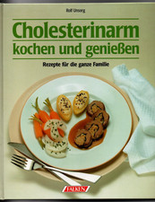 Cholesterinarm kochen und