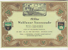 Weinetikett 1932 Wehlener Sonnenuhr Mosel-Saar-Ruwer Landman Litho Mannheim