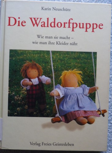 Die waldorfpuppe wie man sie - die,