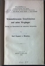Grimmelshausens Simplicissimus und seine Vorgänger: Beiträge zur Romantechnik de