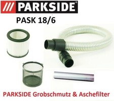 PASK 18 / 6   PARKSIDE  Grobschmutz Aschefilter Saugschlauch  Filter Zubehör 