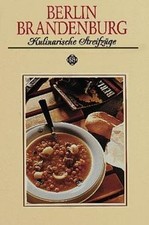 Berlin / Brandenburg. Kulinarische Streifenzüge: Mit 62... | Buch | Zustand sehr gut