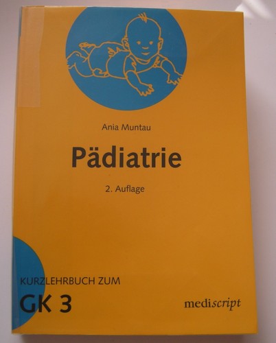 Pädiatrie lehrbuch zum gk3 - zum,