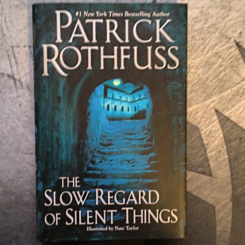 Patrick rothfuss the slow - rothfuss:,