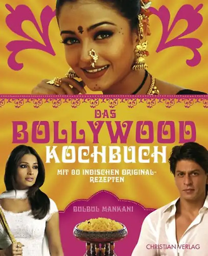 Das bollywood kochbuch - mit, 80