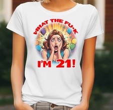 21. Damen Geburtstag T-Shirt