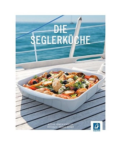 Die seglerküche schertler - die, seglerküche,