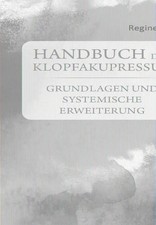 Handbuch der Klopfakupressur | Grundlagen und systematische Erweiterungen | Buch