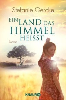 Ein land das himmel heißt - land,,
