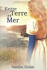 ENTRE TERRE ET MER (FRENCH