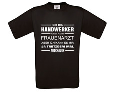 T-Shirt - Ich bin Handwerker