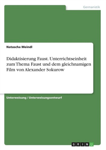Meindl didaktisierung faust - didaktisierung,