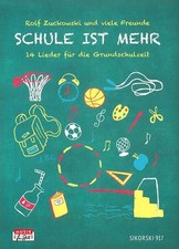 Schule ist mehr 14 Lieder für