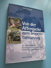 Von der Affenjacke zum Tropentarnanzug, Walter Kunstwadl (Geschichte Bundeswehr)