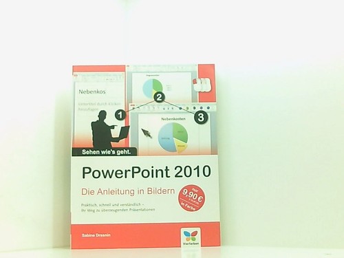 Powerpoint 2010 die anleitung - 2010:,