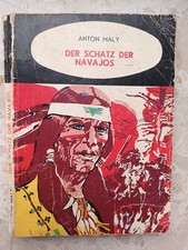 Anton Maly - Der Schatz Der Navajos, Kriterion Verlag 1975, Bucharest 