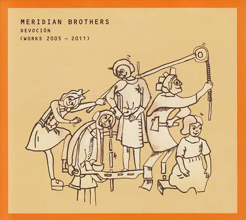 Meridian brothers devoción - meridian,