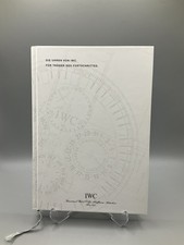Die Uhren von IWC 2001 /Für Träger des Fortschrittes / Katalog / Broschüre