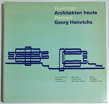 Portrait Georg Heinrichs | Architekten heute - Quadriga Verlag 1984