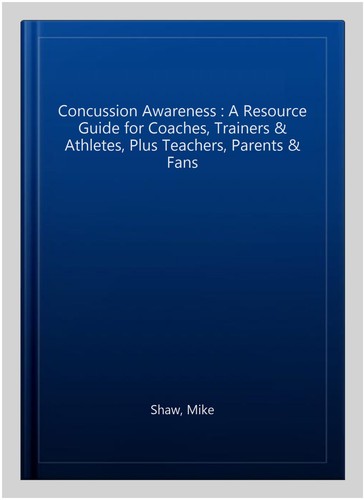 Concussion awareness a - concussion, :