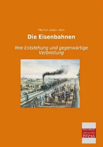 Die eisenbahnen friedrich - die,