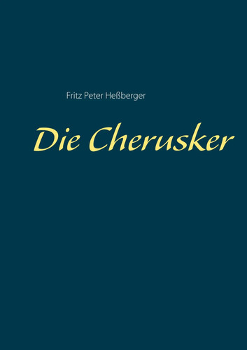 Die cherusker fritz peter - cherusker,