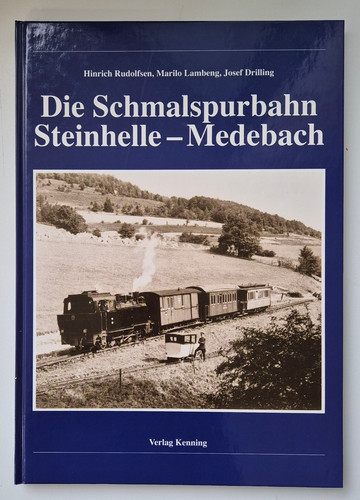 Die schmalspurbahn steinhelle - schmalspurbahn,