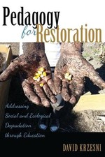 Pedagogy for Restoration -