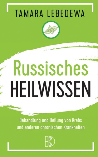 Russisches heilwissen - russisches,