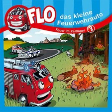 Christian Mörken - Flo - Das kleine Feuerwehrauto (3) - Feuer im Zeltlager