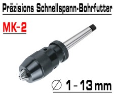 Schnellspann Bohrfutter Bohrmaschine CNC Futter 1-13mm Konus B16 + Kegeldorn MK2
