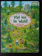 Viel los im Wald! Mein Naturkind Wimmelbuch Bilderbuch Waldkindergarten