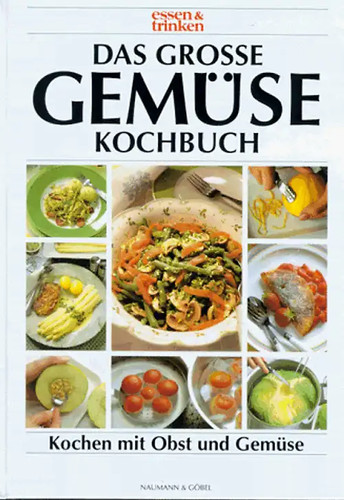 Das grosse gemüsekochbuch - das,