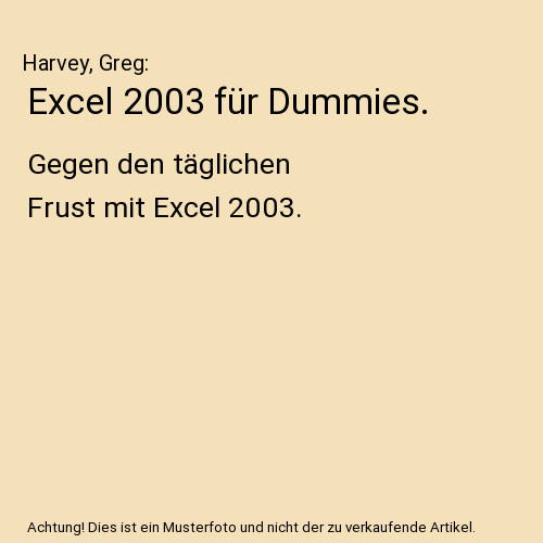 Excel 2003 für - , dummies