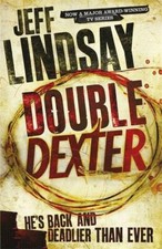 Double Dexter von Jeff Lindsay (2012, Taschenbuch)